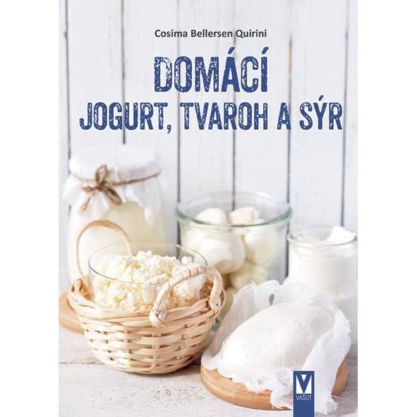 Domácí jogurt, tvaroh a sýr -